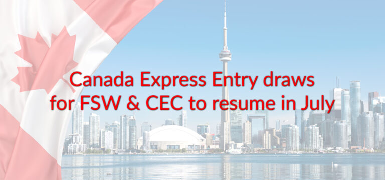 Canada Express Entry draws for FSW and CEC to resume in July
