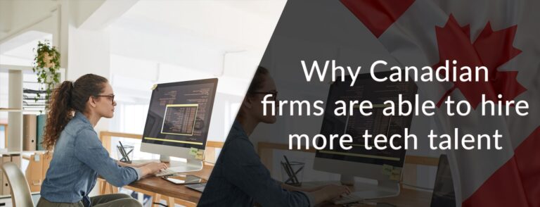 Why Canadian firms are able to hire more tech talent