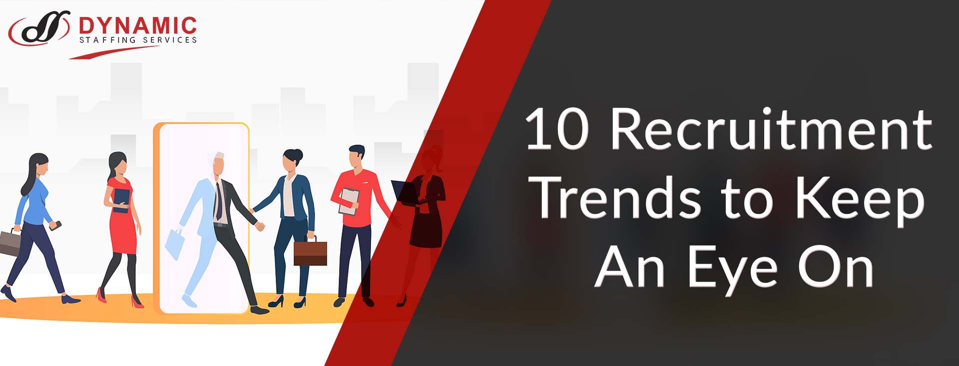 10 Recruitment Trends to Keep An Eye On
