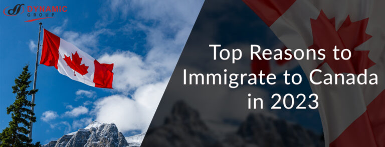 Top Reasons to Immigrate to Canada in 2023-