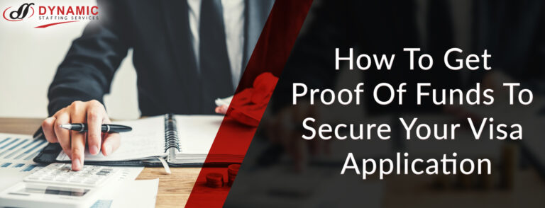 How To Get Proof Of Funds To Secure Your Visa Application