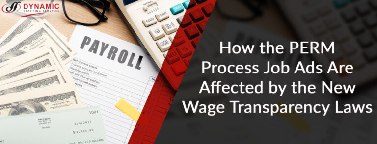 How the PERM Process Job Ads Are Affected by the New Wage Transparency Laws