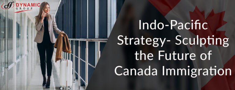 Indo-Pacific Strategy- Sculpting the Future of Canada Immigration 
