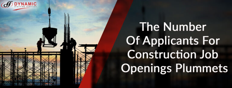 The Number Of Applicants For Construction Job Openings Plummets