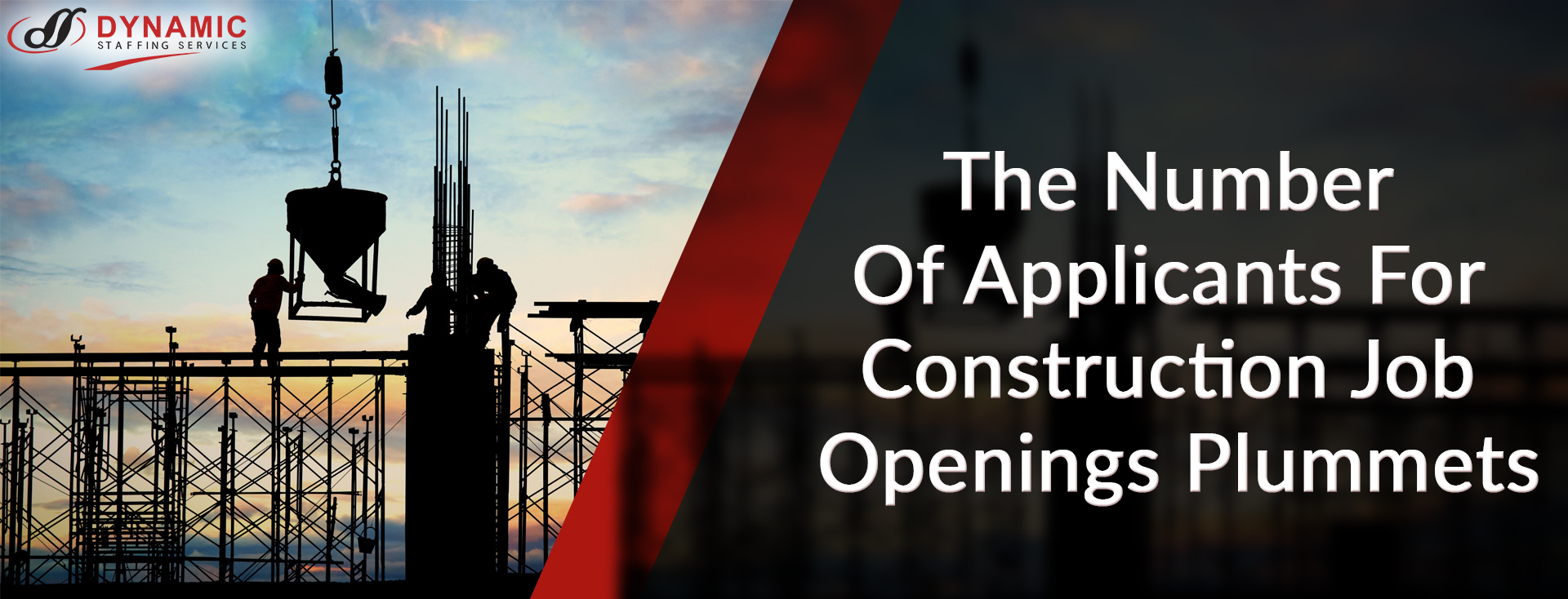 The Number Of Applicants For Construction Job Openings Plummets
