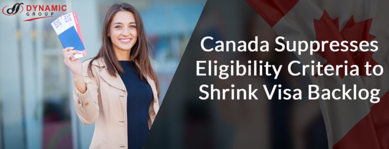 Canada Suppresses Eligibility Criteria to Shrink Visa Backlog