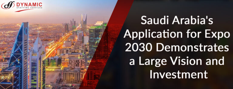 Saudi Arabia’s Application for Expo 2030 Demonstrates a Large Vision and Investment