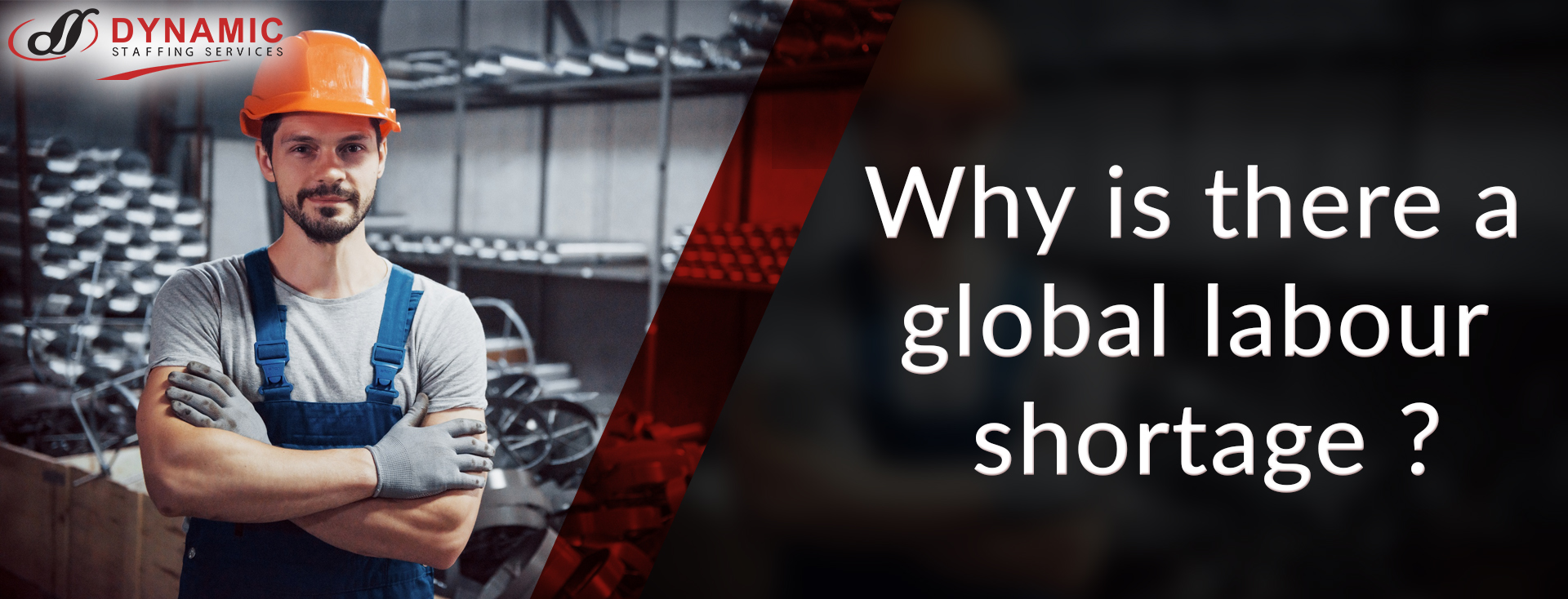 Why is there a Global Labor Shortage?