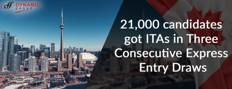 21,000 candidates got ITAs in Three Consecutive Express Entry Draws