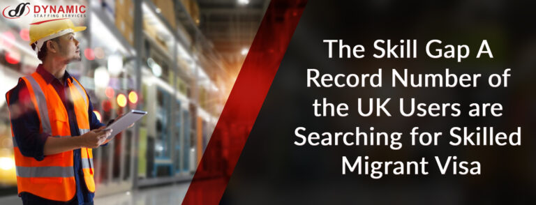 The Skill Gap: A Record Number of the UK Users are Searching for “Skilled Migrant Visa”