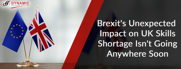Brexit’s Unexpected Impact on UK Skills Shortage Isn’t Going Anywhere Soon