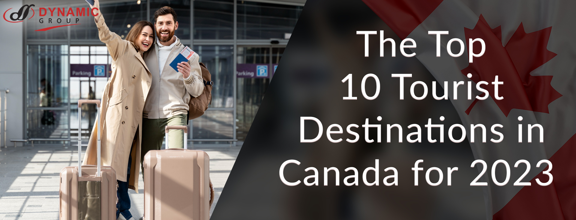 The Top 10 Tourist Destinations in Canada for 2023