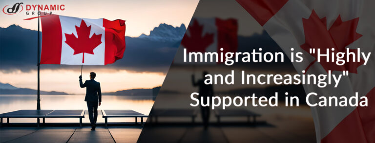 Immigration is “Highly and Increasingly” Supported in Canada