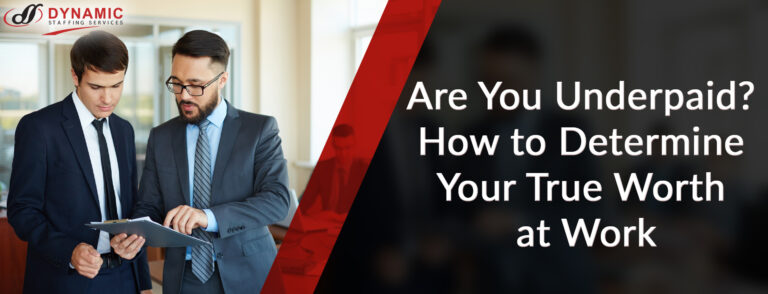 Are You Underpaid? How to Determine Your True Worth at Work