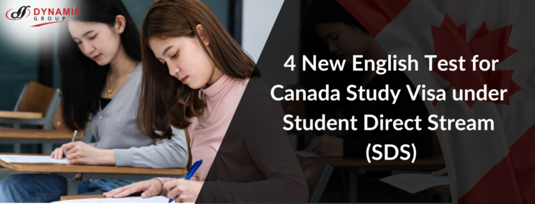 4 New English Test for Canada Study Visa under Student Direct Stream (SDS)