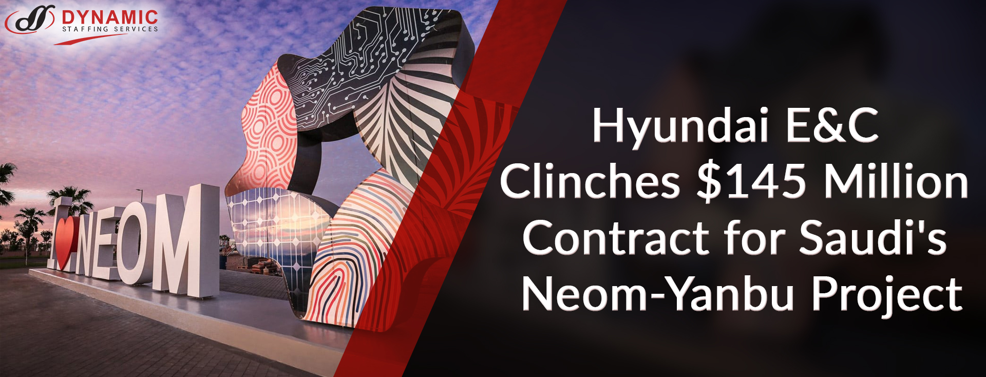 Hyundai E&C Clinches $145 Million Contract for Saudi’s Neom-Yanbu Project
