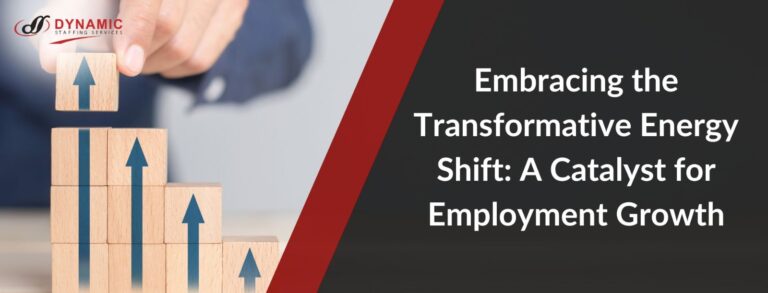 Embracing the Transformative Energy Shift: A Catalyst for Employment Growth