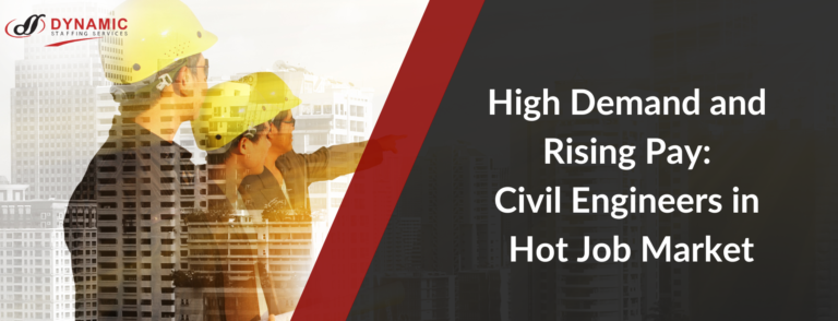 High Demand and Rising Pay: Civil Engineers in Hot Job Market