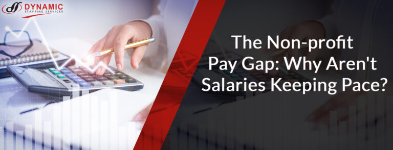 The Non-profit Pay Gap: Why Aren’t Salaries Keeping Pace?
