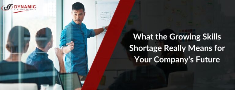 What the Growing Skills Shortage Really Means for Your Company’s Future