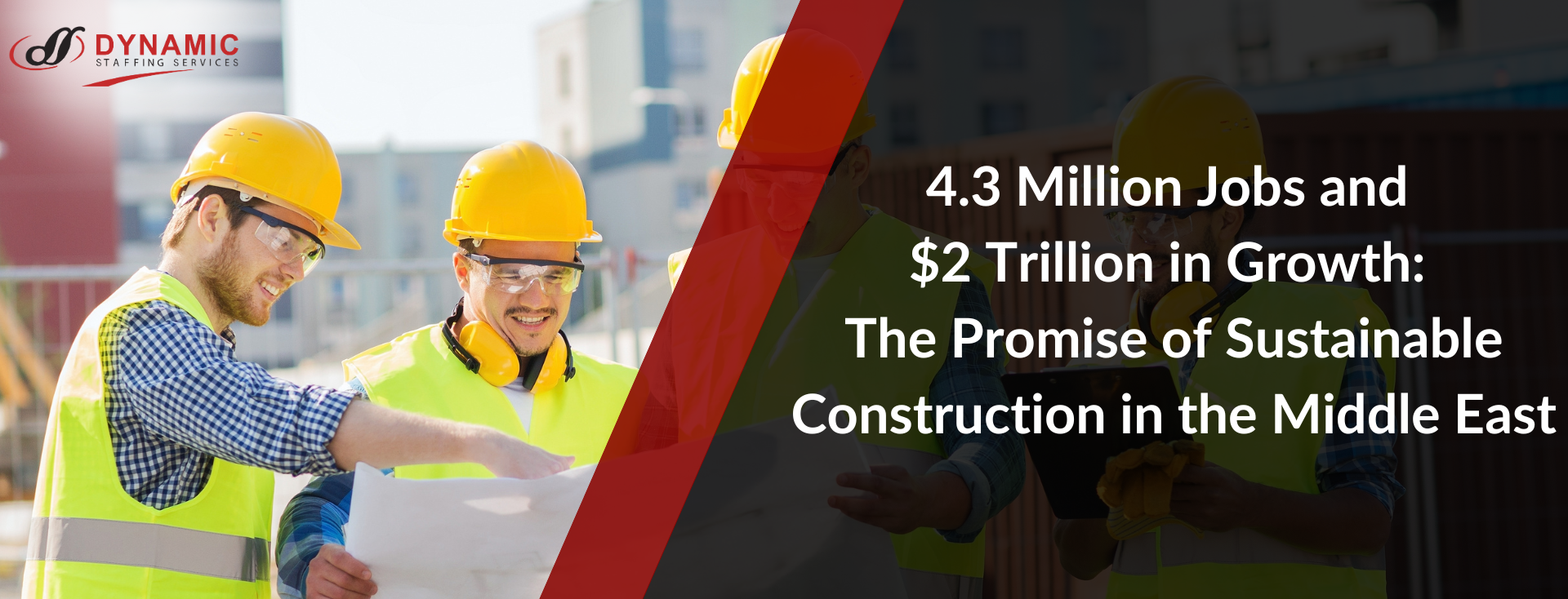 4.3 Million Jobs and $2 Trillion in Growth: The Promise of Sustainable Construction in the Middle East
