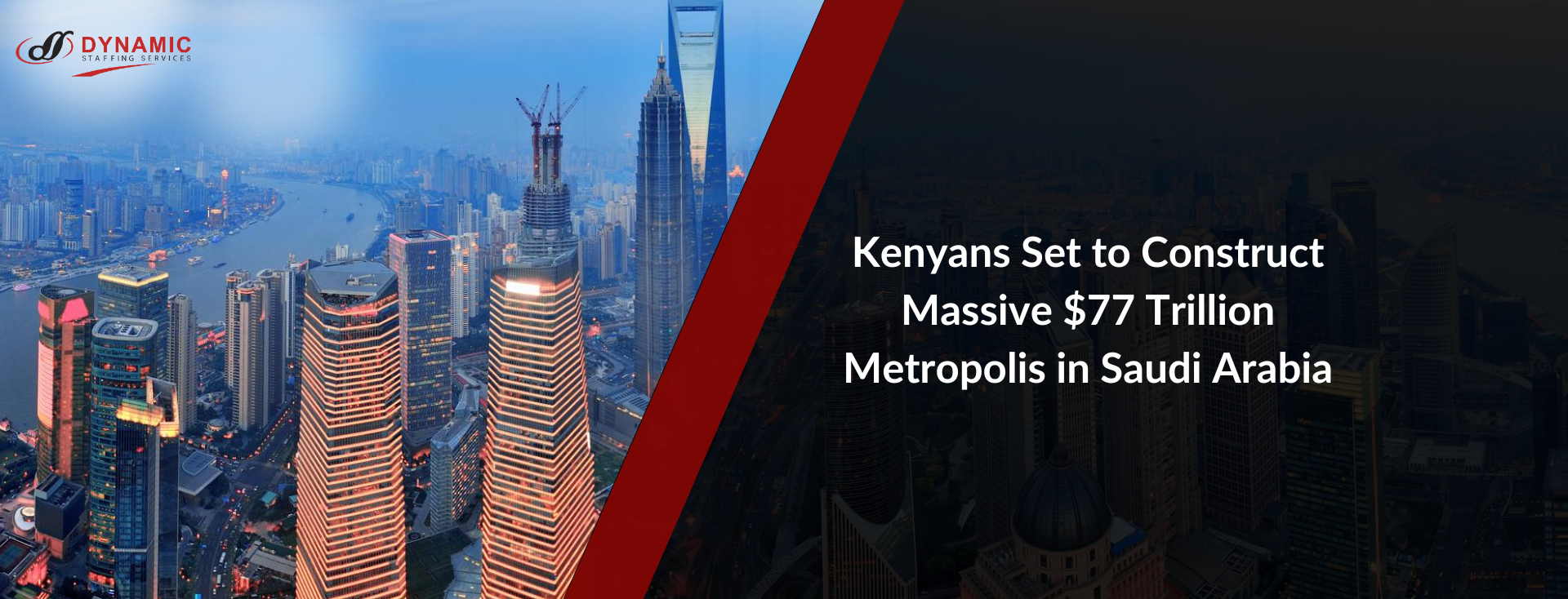 Kenyans Set to Construct Massive $77 Trillion Metropolis in Saudi Arabia