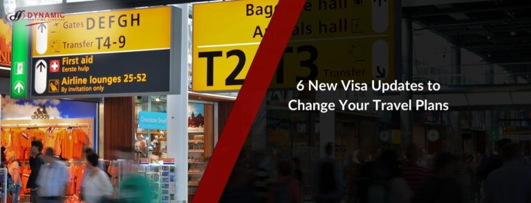 6 New Visa Updates to Change Your Travel Plans