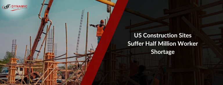 US Construction Sites Suffer Half Million Worker Shortage