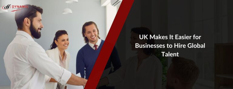 UK Makes It Easier for Businesses to Hire Global Talent