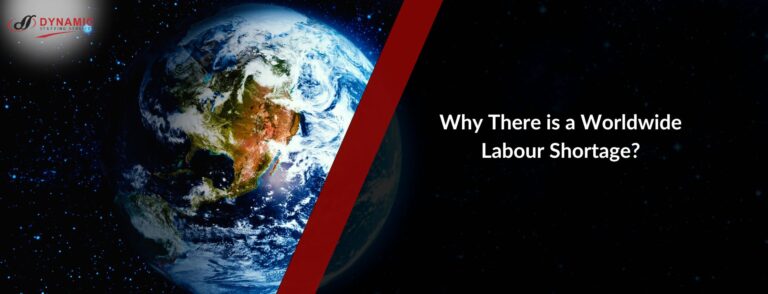 Why There is a Worldwide Labour Shortage?