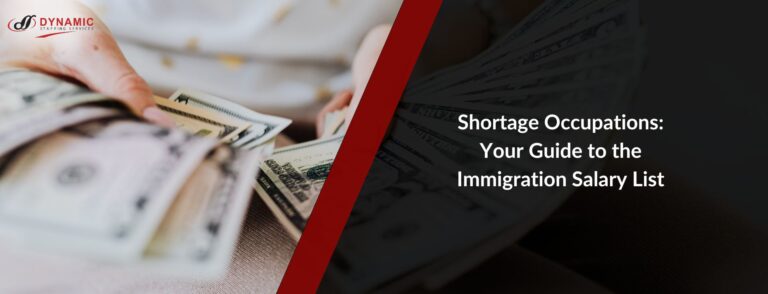 Shortage Occupations: Your Guide to the Immigration Salary List