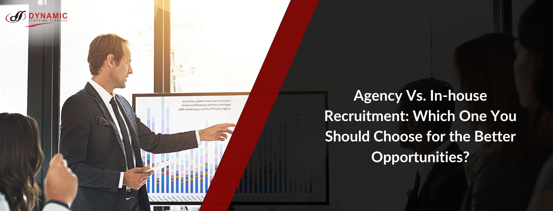 Agency Vs. In-house Recruitment: Which One You Should Choose for the Better Opportunities?