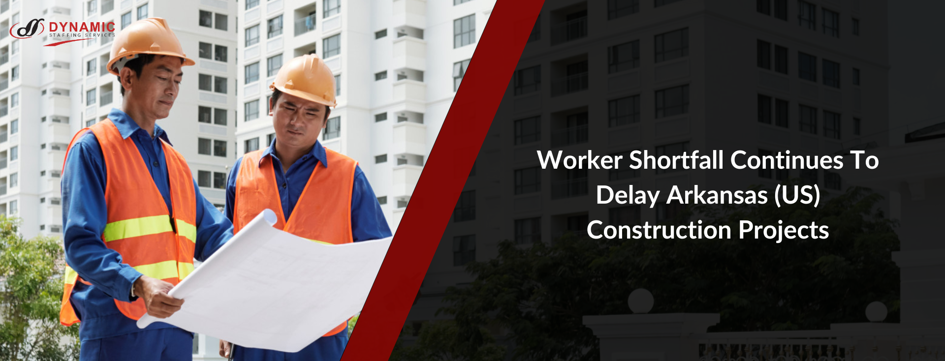 Worker Shortfall Continues To Delay Arkansas (US) Construction Projects