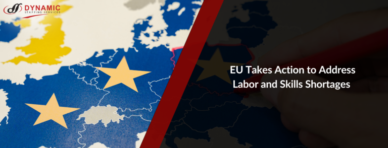 EU Takes Action to Address Labor and Skills Shortages
