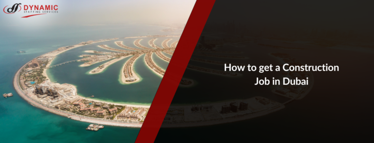 How to get a Construction Job in Dubai