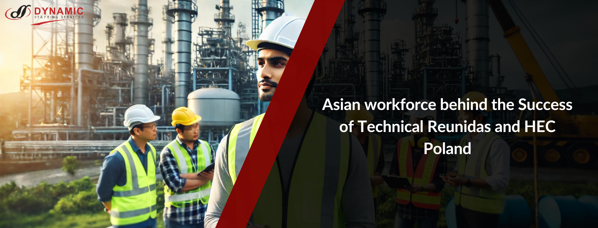 Asian workforce behind the Success of Technical Reunidas and HEC Poland