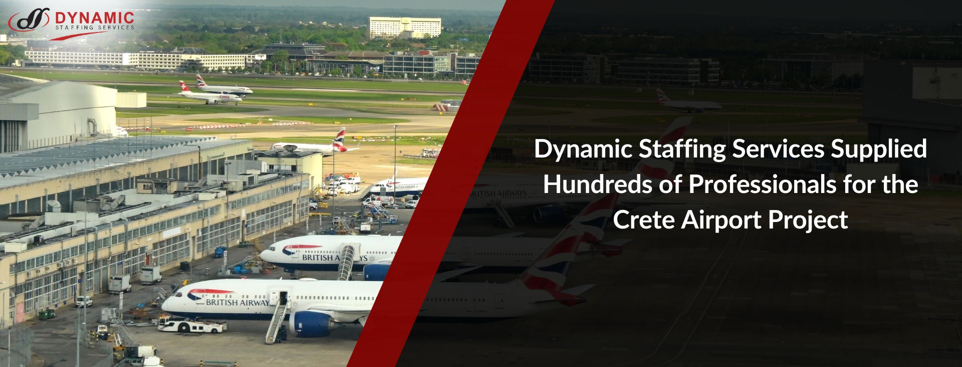 Dynamic Staffing Services Supplied Hundreds of Professionals for the Crete Airport Project