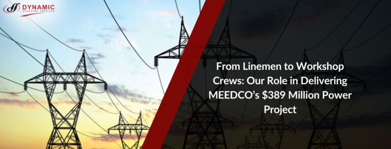 From Linemen to Workshop Crews: Our Role in Delivering MEEDCO’s $389 Million Power Project