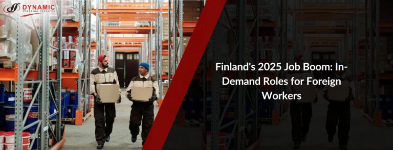 Finland’s 2025 Job Boom: In-Demand Roles for Foreign Workers