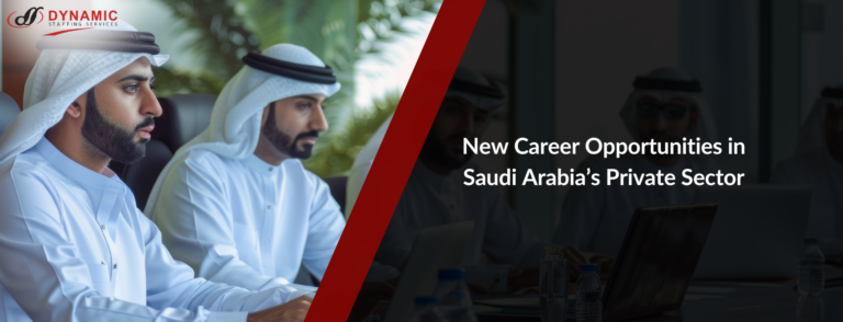 New Career Opportunities in Saudi Arabia’s Private Sector