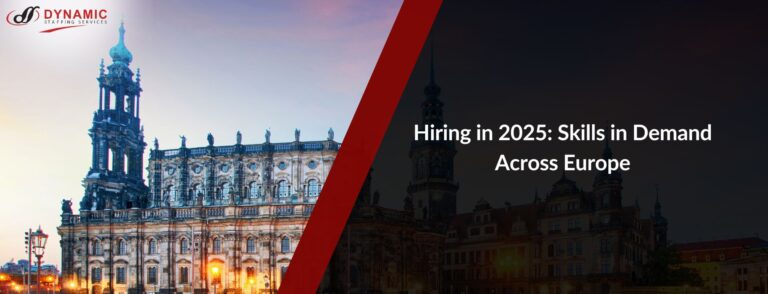 Hiring in 2025: Skills in Demand Across Europe