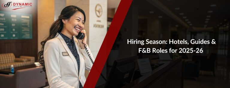 Hiring Season: Hotels, Guides & F&B Roles for 2025-26