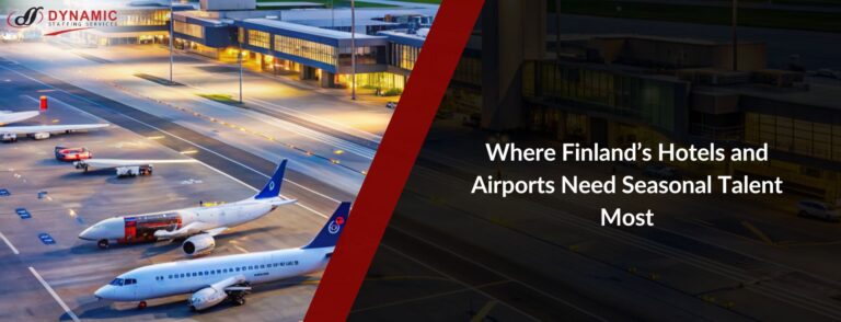 Where Finland’s Hotels and Airports Need Seasonal Talent Most