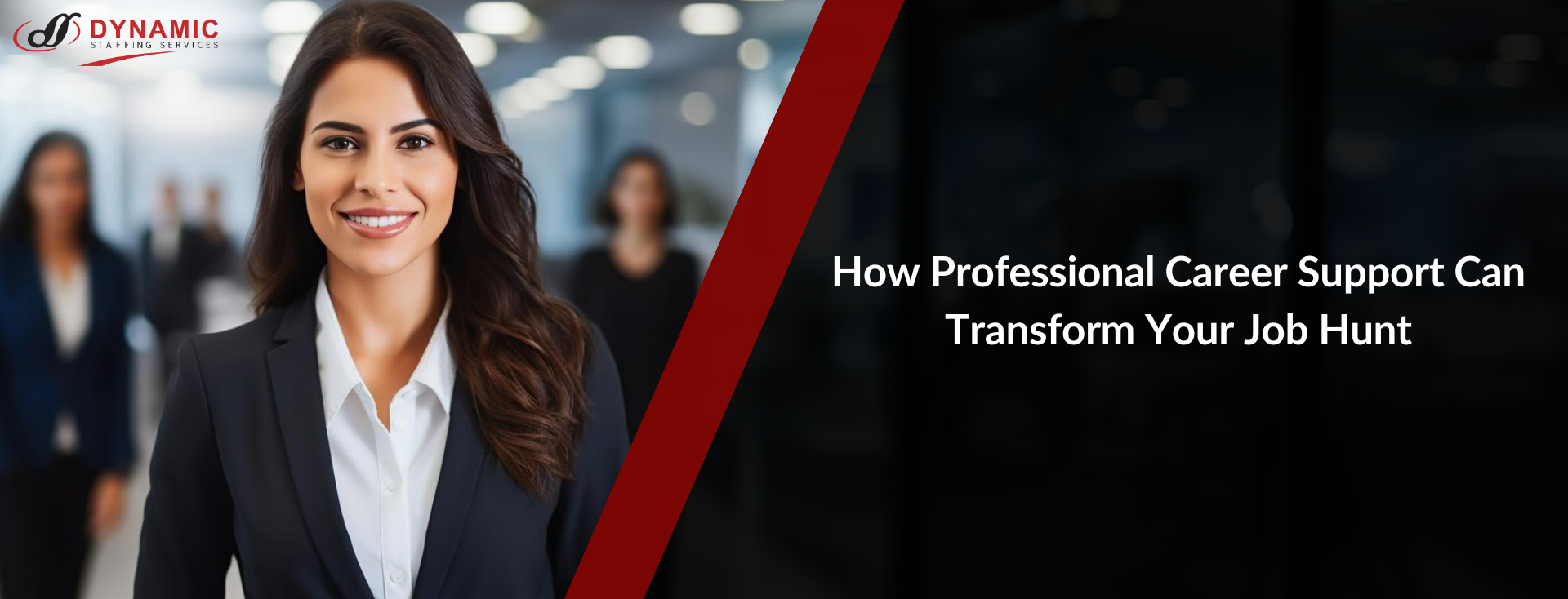 How Professional Career Support Can Transform Your Job Hunt | Dynamic Staffing Services