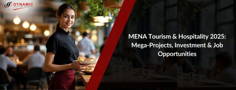 MENA Tourism & Hospitality 2025: Mega-Projects, Investment & Job Opportunities