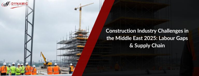 Construction Industry Challenges in the Middle East 2025: Labour Gaps & Supply Chain