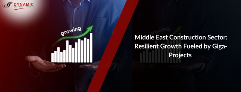 Middle East Construction Sector: Resilient Growth Fueled by Giga-Projects