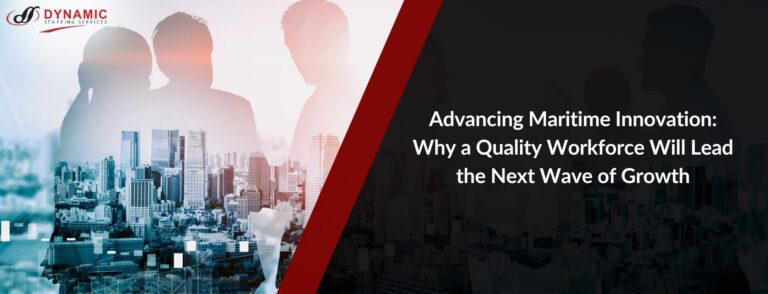 Advancing Maritime Innovation: Why a Quality Workforce Will Lead the Next Wave of Growth