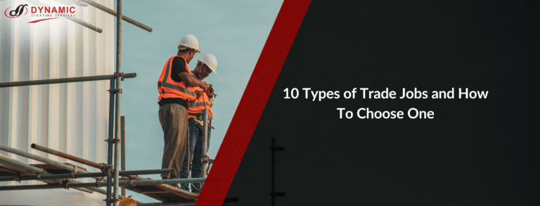 10 Types of Trade Jobs and How To Choose One