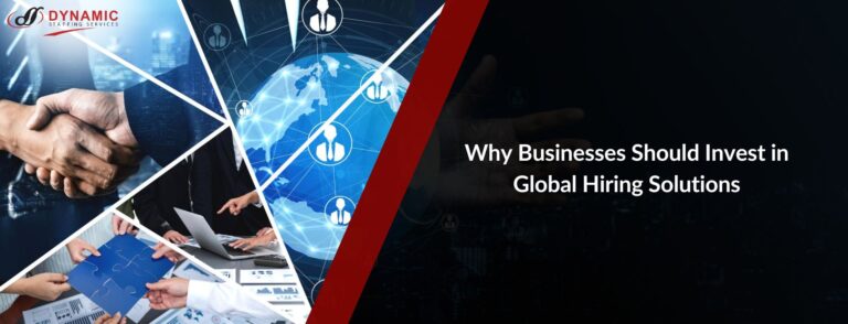 Why Businesses Should Invest in Global Hiring Solutions